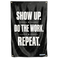 Motivational Quote Show Up Do The Work Repeat Gym Fitness Flag Discipline Hustle