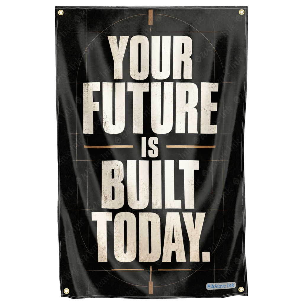 Motivational Quote Your Future Is Built Today Success Hustle Entrepreneur Flag