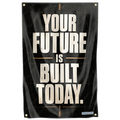 Motivational Quote Your Future Is Built Today Success Hustle Entrepreneur Flag